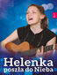 Helenka poszła do nieba Helenka poszła do nieba