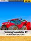 Farming Simulator 19 - poradnik do gry