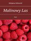 Malinowy Las