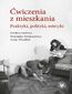 Ćwiczenia z mieszkania