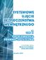 Systemowe ujęcie bezpieczeństwa wewnętrznego. Problematyka prawno - społeczna, t.1