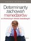 Determinanty zachowań menedżerów w chronicznym stresie zawodowym