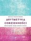 Arytmetyka codzienności. Antropologiczna analiza rachunków domowych