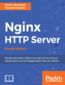 Nginx HTTP Server. Harness the power of Nginx to make the most of your infrastructure and serve pages faster than ever before - Fourth Edition