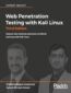 Web Penetration Testing with Kali Linux. Explore the methods and tools of ethical hacking with Kali Linux - Third Edition