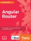 Angular Router. From Angular core team member and creator of the router