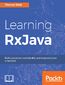 Learning RxJava. Reactive, Concurrent, and responsive applications