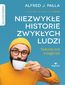 Niezwykłe historie zwykłych ludzi - sekrety ich osiągnięć