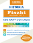 Historia. Fiszki maturzysty. 500 kart do nauki