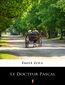 Le Docteur Pascal