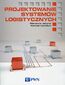 Projektowanie systemów logistycznych
