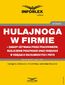 Hulajnoga w firmie - zasady używania przez pracowników, rozliczenie podatkowe oraz księgowe w księgach rachunkowych i pkpir