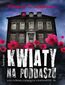 Kwiaty na poddaszu Kwiaty na poddaszu