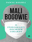 Mali bogowie. O znieczulicy polskich lekarzy