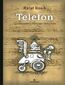 Telefon. Opowiadanie z antologii Głos Lema