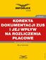 Korekta dokumentacji ZUS i jej wpływ na rozliczenia płacowe