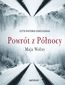 Powrót z Północy Powrót z Północy