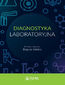 Diagnostyka laboratoryjna Diagnostyka laboratoryjna