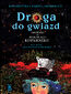 Droga do gwiazd. Opowieść o Mikołaju Koperniku