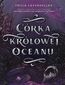 Córka Królowej Oceanu