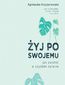 Żyj po swojemu