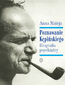 Poznawanie Kępińskiego. Biografia psychiatry