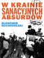 W krainie sanacyjnych absurdów. Podróż pierwsza