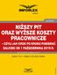 Niższy PIT oraz wyższe koszty pracownicze - czyli jak krok po kroku pobierać zaliczki od 1 października 2019 r
