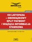 Od listopada - obowiązkowy split payment i wiążąca informacja stawkowa