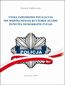 ETYKA ZAWODOWA POLICJANTA WE WSPÓŁCZESNEJ KULTURZE SŁUŻBY PAŃSTWA DEMOKRATYCZNEGO. Wydanie II poprawione i uzupełnione