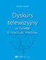 Dyskurs telewizyjny w świetle lingwistyki mediów