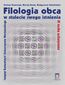 Filologia obca w stulecie swego istnienia Filologia obca w stulecie swego istnienia