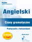 Angielski. Czasy gramatyczne. Podręcznik z ćwiczeniami (PDF + mp3)
