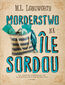 Verlaque i Bonnet na tropie (Tom 4). Morderstwo na Ile Sordou