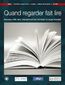 Quand regarder fait lire