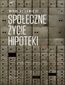 Społeczne życie hipoteki