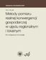 Metody pomiaru realnej konwergencji gospodarczej w ujęciu regionalnym i lokalnym