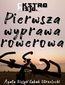 Pierwsza wyprawa rowerowa