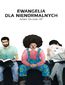 Ewangelia dla nienormalnych