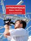 Astronawigacja. Teoria i praktyka