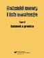 Gatunki mowy i ich ewolucja. T. 5: Gatunek a granice