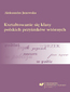 Kształtowanie się klasy polskich przyimków wtórnych Kształtowanie się klasy polskich przyimków wtórnych