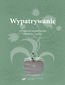 Wypatrywanie. Filozoficzne aspekty języka, literatury i edukacji