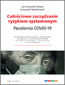 Całościowe zarządzanie ryzykiem systemowym. Pandemia COVID-19