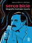 Serca bicie. Biografia Andrzeja Zauchy