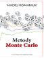 Metody Monte Carlo Metody Monte Carlo