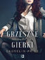 Grzeszne gierki. Seksowny duet. Tom 2
