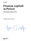 Finanse szpitali w Polsce. Strategie płynności