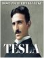 Nikola Tesla. Moje życie i wynalazki