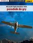 Microsoft Flight Simulator 2020 - poradnik do gry